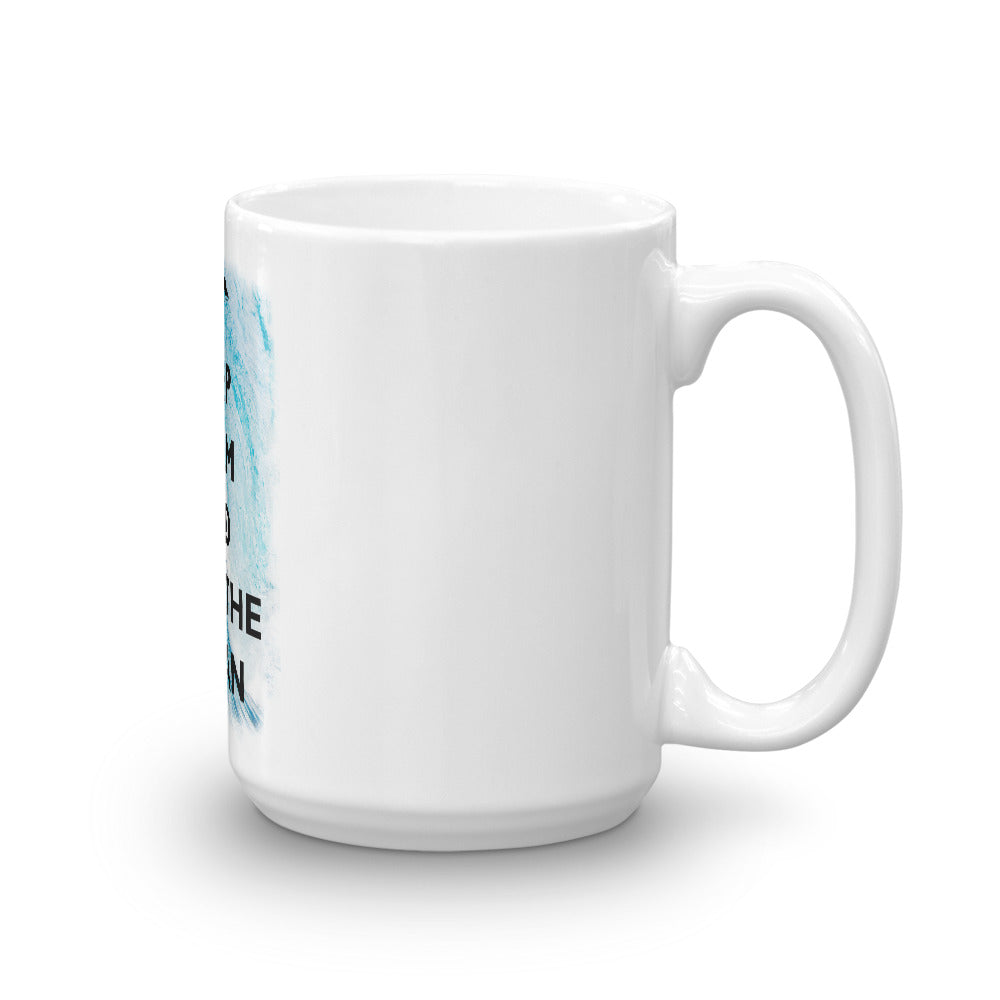 Keep Calm and Love the Ocean Mug - Splashing Apparel