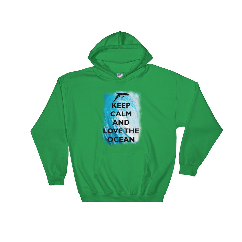 Keep Calm and Love the Ocean Hoodie - Splashing Apparel