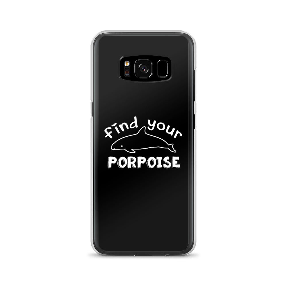 Find Your Porpoise Samsung Case Black - Splashing Apparel