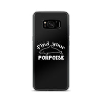 Find Your Porpoise Samsung Case Black - Splashing Apparel