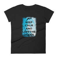 Keep Calm and Love the Ocean Women's Shirt - Splashing Apparel