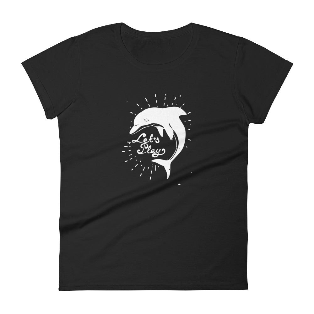 Let's Play Dolphin Women's Shirt - Splashing Apparel