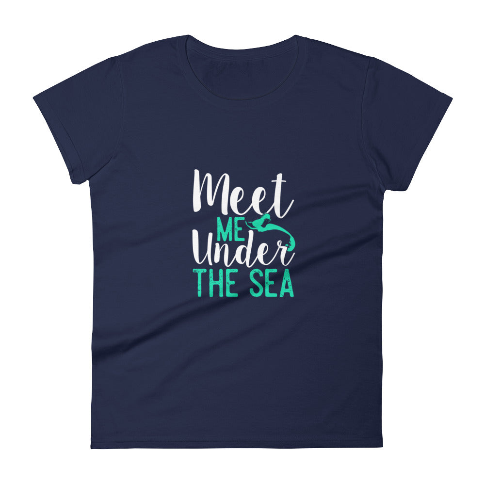 Meet Me Under the Sea Women's Shirt - Splashing Apparel