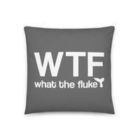 What the Fluke Pillow - Splashing Apparel