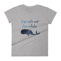 Keep Calm Love Whales Women's Shirt
