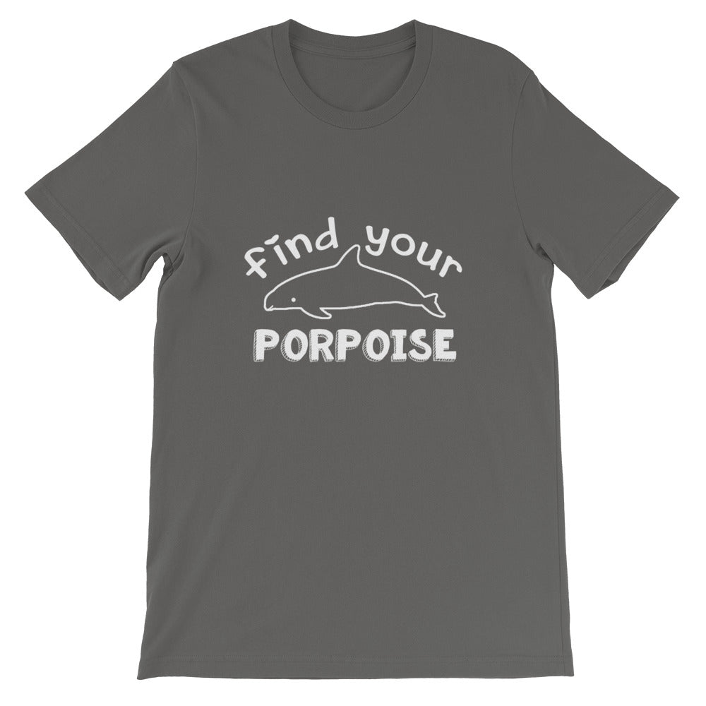 Find Your Porpoise Shirt