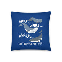 Whale Whale Whale Pillow - Splashing Apparel