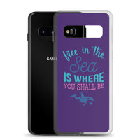 Free in the Sea Samsung Case Purple - Splashing Apparel