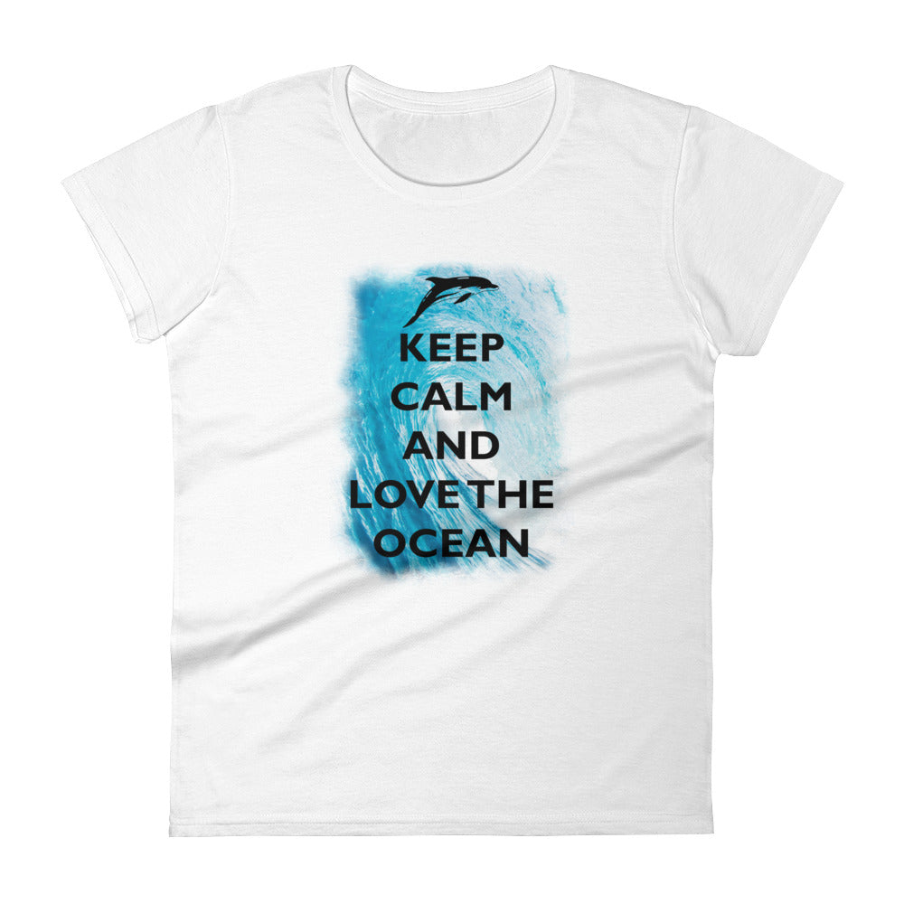Keep Calm and Love the Ocean Women's Shirt - Splashing Apparel