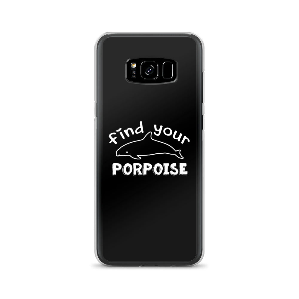 Find Your Porpoise Samsung Case Black - Splashing Apparel